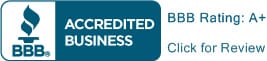 Accredited Business | BBB Rating: A+ | Click for Review